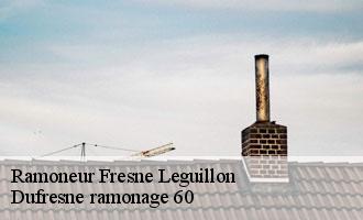Ramoneur fresne-leguillon-60240 Dufresne ramonage 60