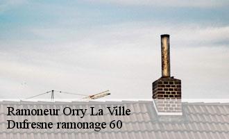 Ramoneur orry-la-ville-60560 Dufresne ramonage 60