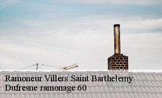 Ramoneur  villers-saint-barthelemy-60650 Dufresne ramonage 60