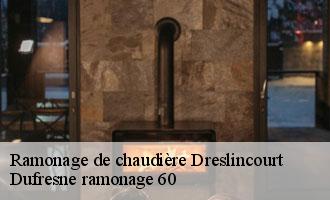Ramonage de chaudière  dreslincourt-60170 Dufresne ramonage 60