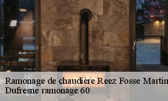 Ramonage de chaudière reez-fosse-martin-60620 Dufresne ramonage 60