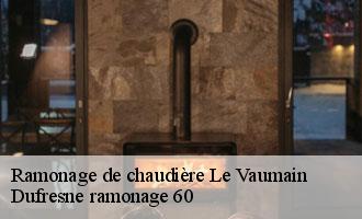 Ramonage de chaudière le-vaumain-60590 Dufresne ramonage 60