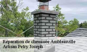 Réparation de cheminée amblainville-60110 Artisan Petry Joseph