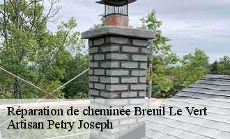 Réparation de cheminée breuil-le-vert-60600 Artisan Petry Joseph