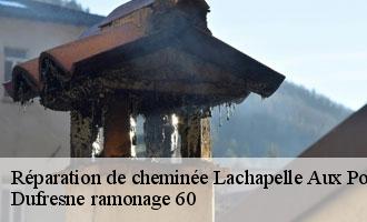 Réparation de cheminée lachapelle-aux-pots-60650 Dufresne ramonage 60