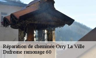 Réparation de cheminée  orry-la-ville-60560 Dufresne ramonage 60