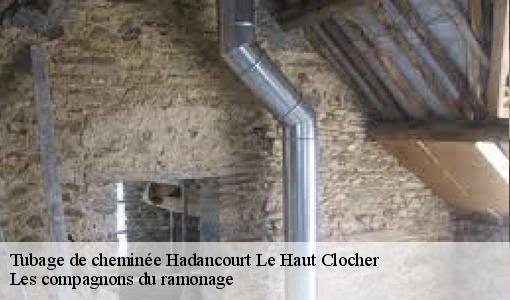 Tubage de cheminée hadancourt-le-haut-clocher-60240 Les compagnons du ramonage