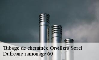 Tubage de cheminée orvillers-sorel-60490 Dufresne ramonage 60