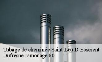 Tubage de cheminée saint-leu-d-esserent-60340 Dufresne ramonage 60