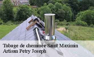 Tubage de cheminée saint-maximin-60740 Artisan Petry Joseph
