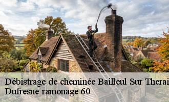 Débistrage de cheminée bailleul-sur-therain-60930 Dufresne ramonage 60