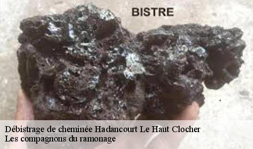Débistrage de cheminée hadancourt-le-haut-clocher-60240 Les compagnons du ramonage