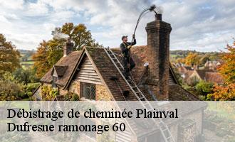 Débistrage de cheminée plainval-60130 Dufresne ramonage 60